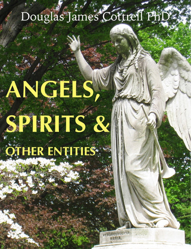 Angels, Spirits and Other Entities (e-book)