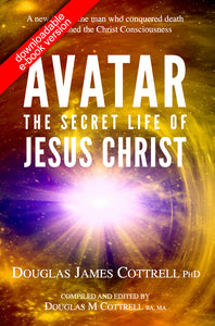 Avatar: The Secret Life of Jesus Christ (e-book version)