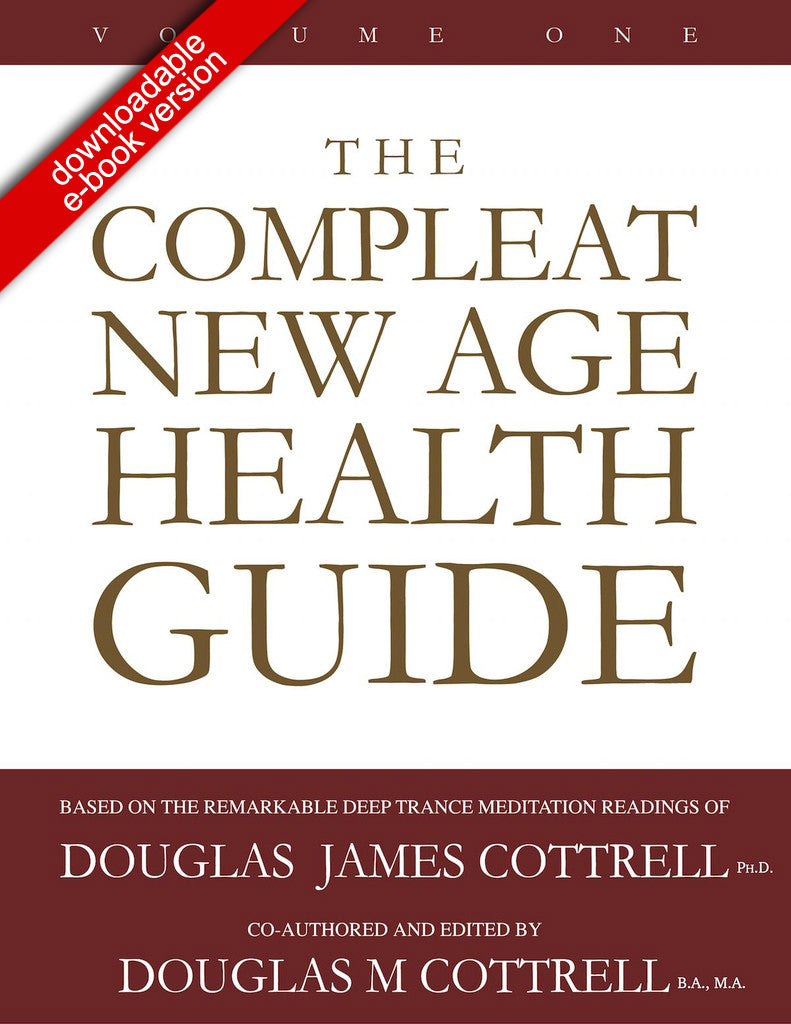 Compleat New Age Health Guide: Volume One (e-book version)
