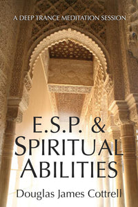 E.S.P. and Spiritual Abilities (e-book)