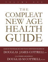 Compleat New Age Health Guide: Volume One (paperback)